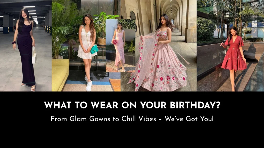 birthday outfit ideas