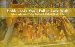 haldi outfit ideas